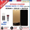 ECRAN LCD pour Redmi Note 11 Pro 4G 5G 21091116I / 2201116SG OUTILS + COLLE