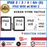 TOUCH DIGITIZER FOR IPAD 2 / 3 / 4 / IPAD AIR / IPAD MINI / MINI 2 + OUTILS